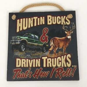 Deer Hunter Sign Wood Plaque Driver Man Hunting Bucks Driving Trucks Wall Decor